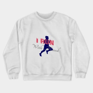 I Run With Maud -Ahmaud, justice for Arbery Crewneck Sweatshirt